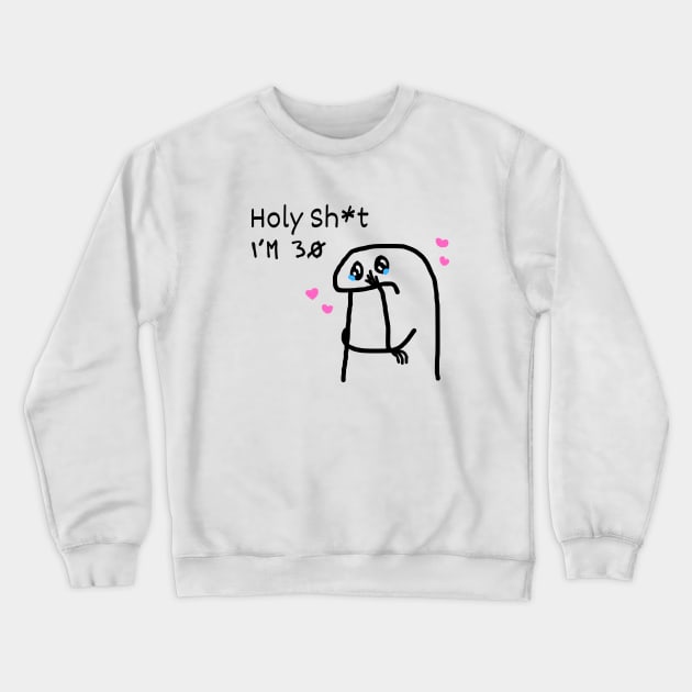 Holy Shit I'm 30 Birthday Crewneck Sweatshirt by Owlora Studios